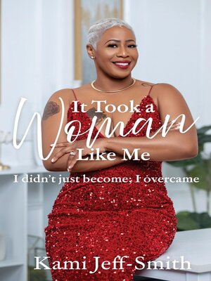 cover image of It Took a Woman Like Me